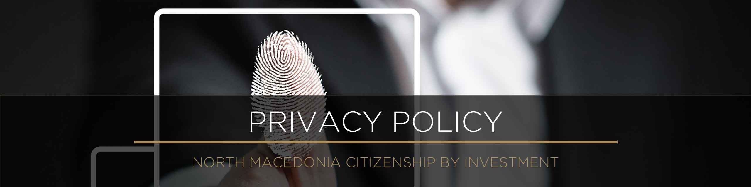 Privacy Policy North Macedonian citizenship program